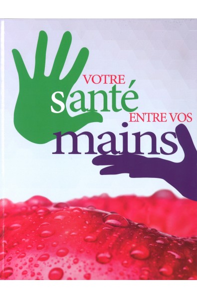 Votre santé entre vos mains