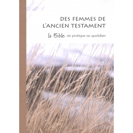 Femmes de l'Ancien testament, Des