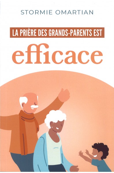 Prière des grand-parents est efficace, La