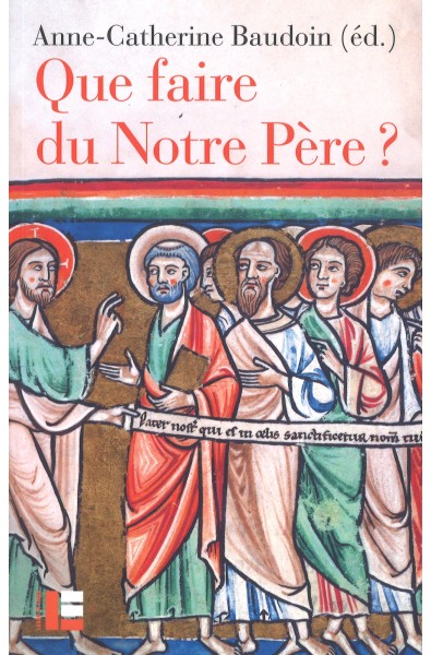 Que faire du Notre Père ?