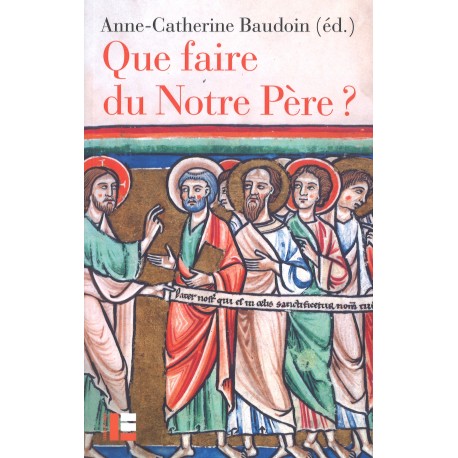 Que faire du Notre Père ?