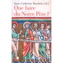 Que faire du Notre Père ?
