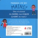 Pourquoi j'ai des mains ?
