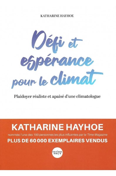 Défi et espérance pour le climat