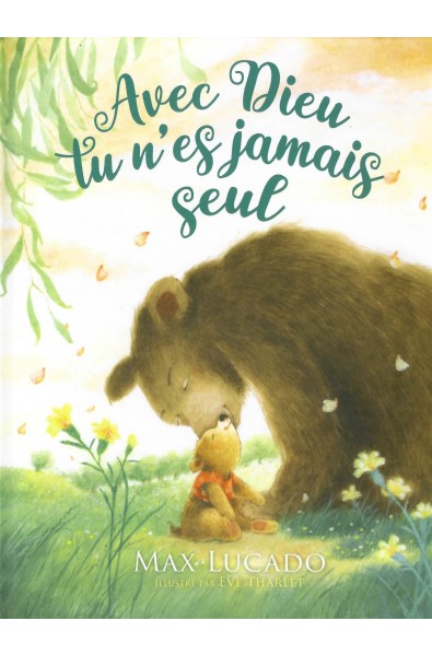 Avec Dieu tu n'es jamais seul