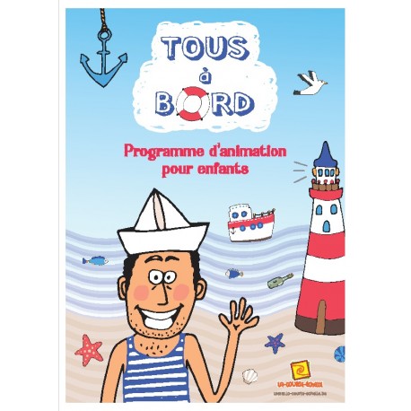 Programme d'animation : Tous à bord