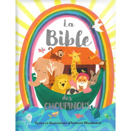 Bible des choupinous, La