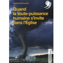 Quand la toute-puissance humaine s'invite dans l'Eglise
