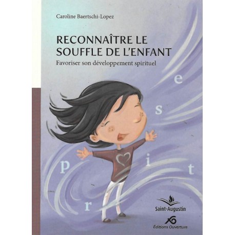 Reconnaître le souffle de l'enfant