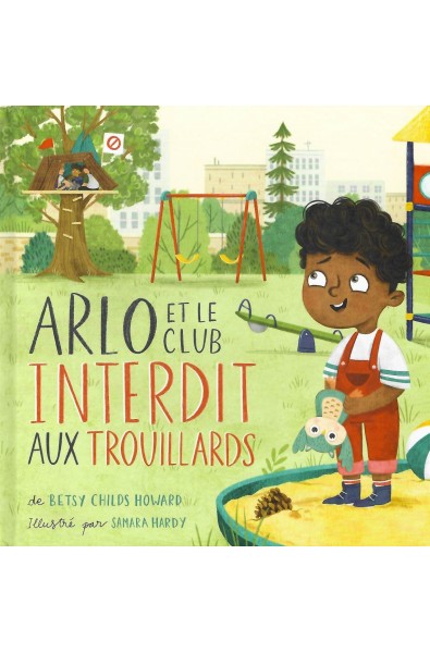 Arlo et le club interdit aux trouillards