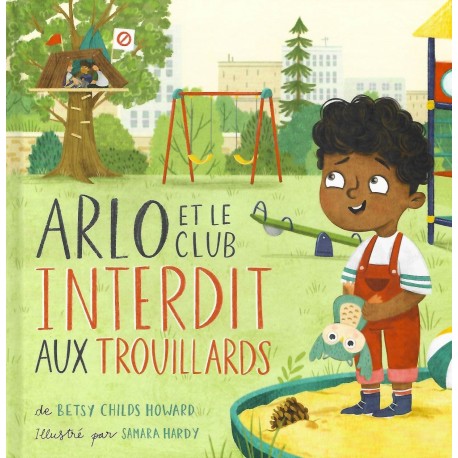 Arlo et le club interdit aux trouillards