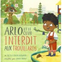 Arlo et le club interdit aux trouillards