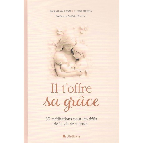 Il t'offre sa grâce