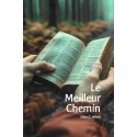 Meilleur chemin, Le