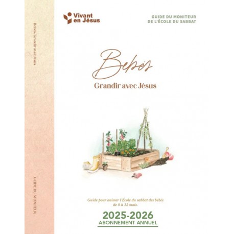 "Grandir avec Jésus" - Bébé (0-1 an) - Animateur