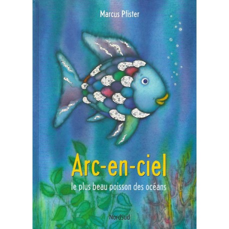 Arc-en-Ciel, le plus beau poisson des océans