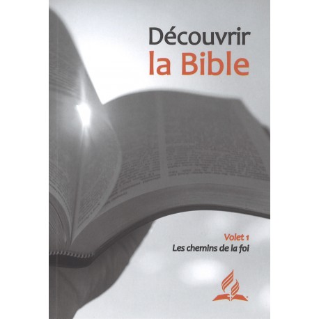 Découvrier la Bible Volet 1 - Les chemins de la foi
