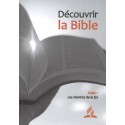Découvrier la Bible Volet 1 - Les chemins de la foi