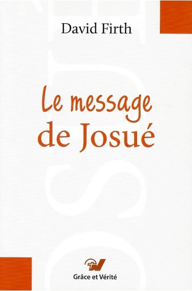 Message de Josué, Le