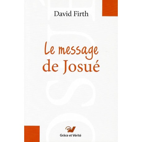 Message de Josué, Le