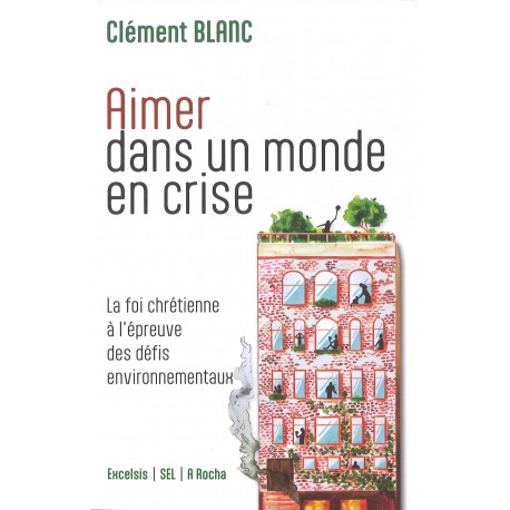 Aimer dans un monde en crise