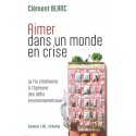 Aimer dans un monde en crise