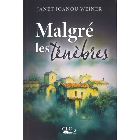 Malgré les ténèbres