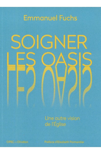 Soigner les oasis