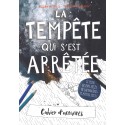 Tempête qui s'est arrêtée, La - Cahier d'activités