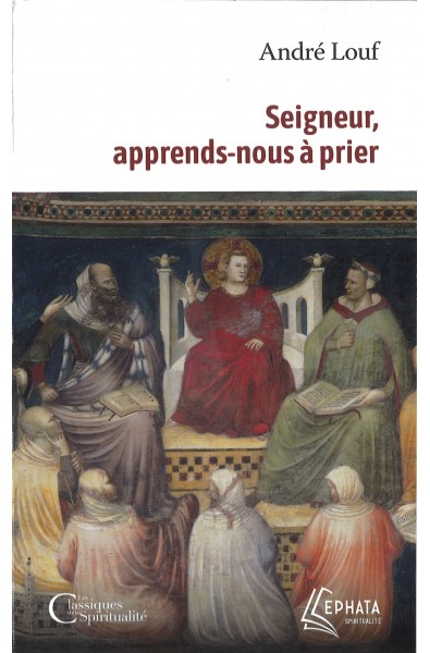 Seigneur, apprends-nos à prier