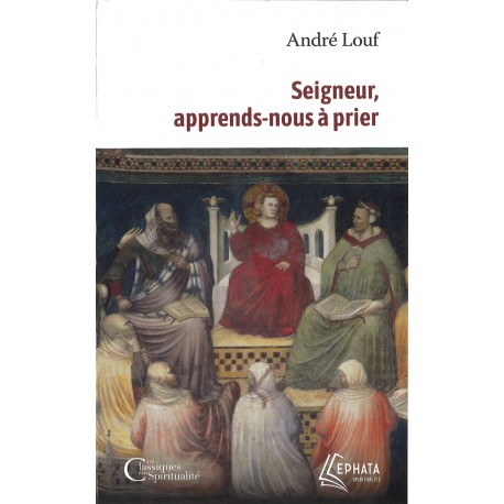 Seigneur, apprends-nos à prier