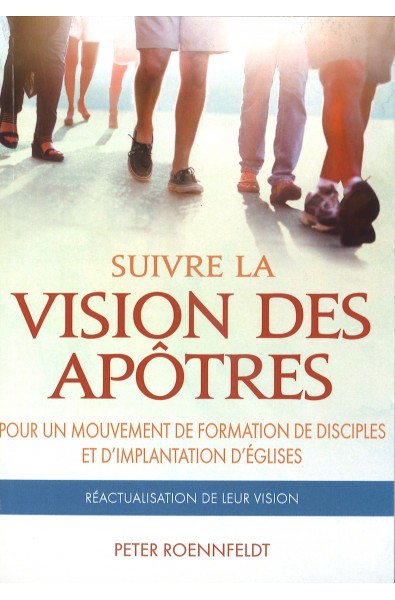 Suivre la vision des apôtres