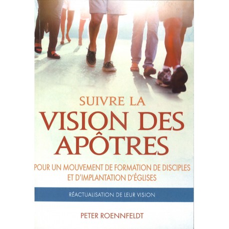 Suivre la vision des apôtres