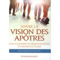 Suivre la vision des apôtres