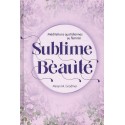 Sublime beauté