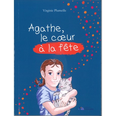 Agathe, le coeur à la fête