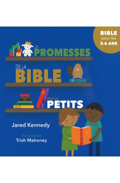 Promesses de la Bible pour les petits, Les - Bible 3-6 ans