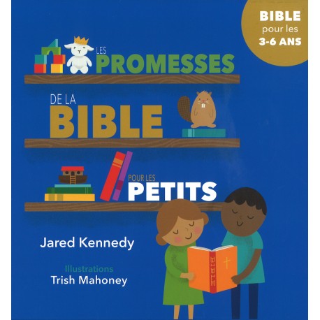 Promesses de la Bible pour les petits, Les - Bible 3-6 ans