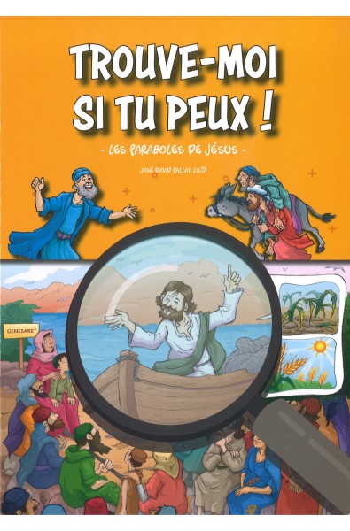 Trouve-moi si tu peux ! Paraboles de Jésus