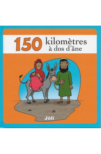 150 kilomètres à dos d'âne