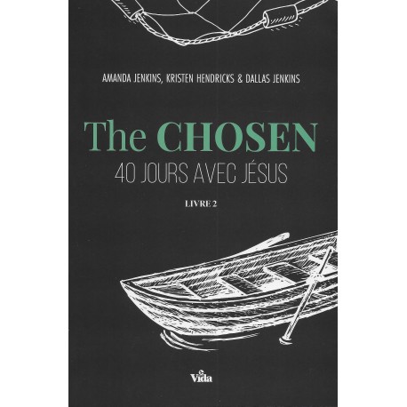 Chosen, The - 40 jors avec Jésus - Livre 2