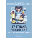 Ecrans, parlons-en !