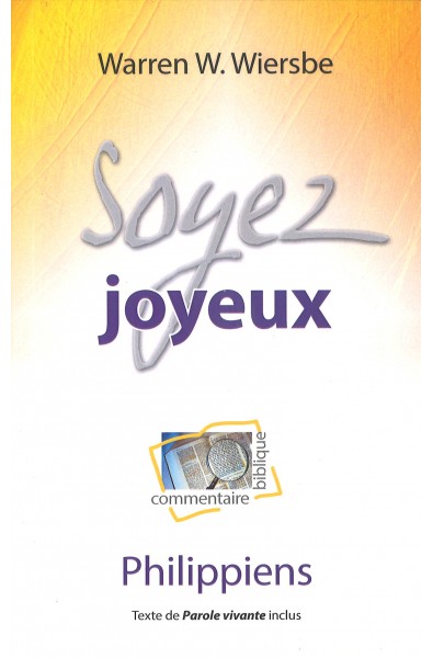 Soyez joyeux - Philippiens