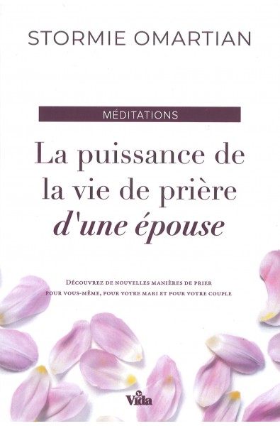 Puissance de la vie de prière d'une épouse - Méditations