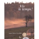 Vis le temps !