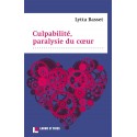Culpabilité, paralysie du coeur