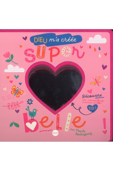 Dieu m'a créée super belle