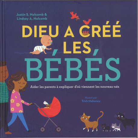 Dieu a créé les bébés