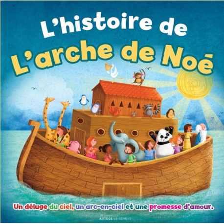 Histoire de l'arche de Noé, L'