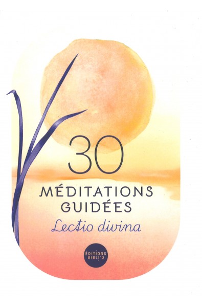 30 méditations guidées